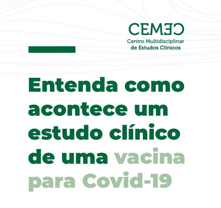 CEMEC - Entenda como acontece um estudo clínico de uma vacina covid 19
